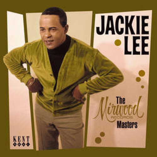 Jackie Lee: The Mirwood Records Masters - CD