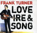 Frank Turner: Love Ire and Song  ( CD )