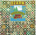 Ozark Mountain Daredevils: Ozark Mountain Daredevils - CD