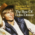 John Denver: Sunshine On My Shoulders: The Best Of  ( CD )