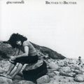 Gino Vannelli: Brother to Brother - CD