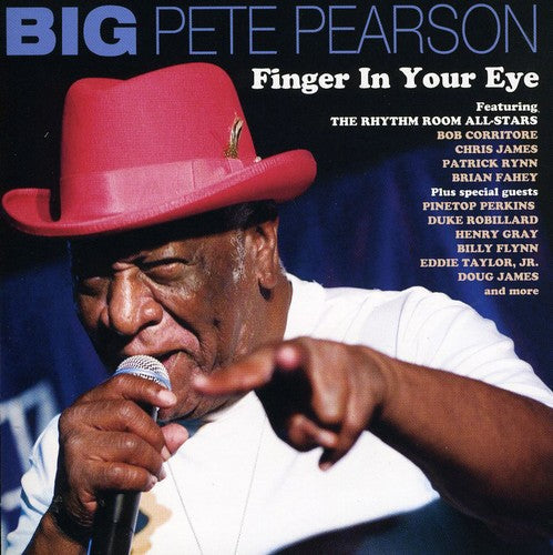 Big Pete Pearson: Finger in Your Eye  ( CD )