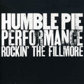Humble Pie: Rockin the Fillmore - CD