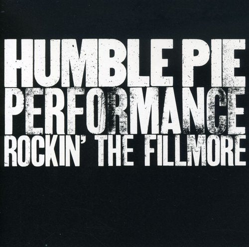 Humble Pie: Rockin the Fillmore - CD