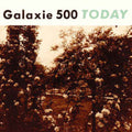 Galaxie 500: Today - VINYL