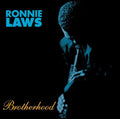 Ronnie Laws: Brotherhood - CD