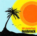 10 Ft. Ganja Plant: Bush Rock - VINYL