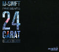 M-Swift Presents 24 Carat: Blue in Black - CD