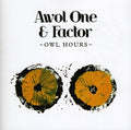Awol One & Factor: Owl Hours  ( CD )
