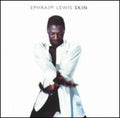 Ephraim Lewis: Skin - CD