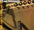 The Bottle Rockets: Lean Forward - CD