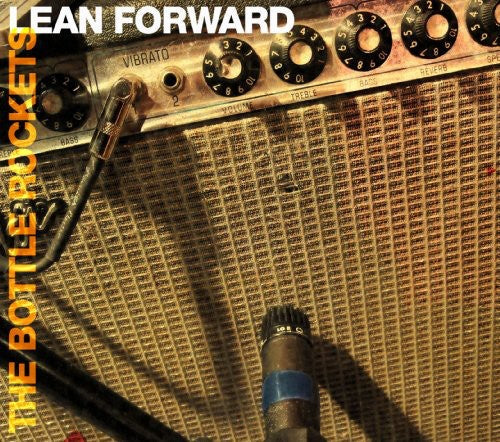The Bottle Rockets: Lean Forward - CD