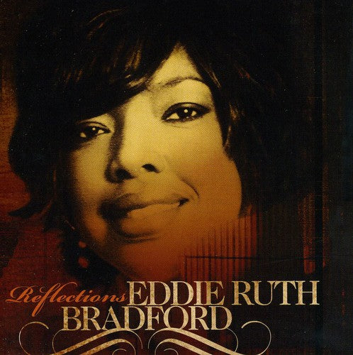 Eddie Ruth Bradford: Reflections  ( CD )