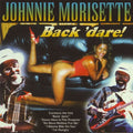 Johnnie Morisette: Back Dare! - CD