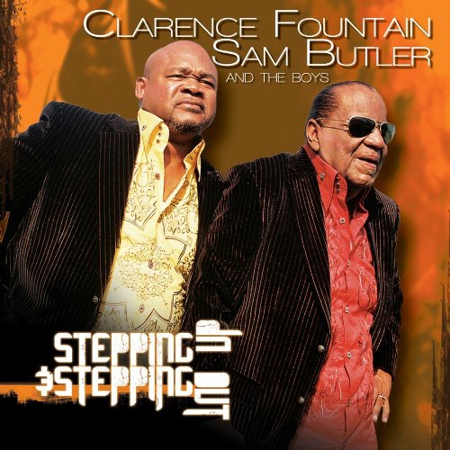 Clarence Fountain & Sam Butler & the: Stepping Up and Stepping Out - CD
