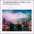 The Modern Jazz Quartet: No Sun in Venice - CD