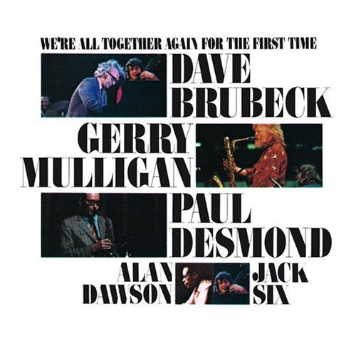 Dave Brubeck: We're All Together Again for the First Time - CD