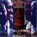 The Modern Jazz Quartet: Blues on Bach - CD