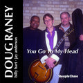 Doug Raney: You Go to My Head - CD