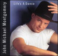 John Michael Montgomery: Life's a Dance  ( CD )
