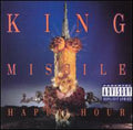 King Missile: Happy Hour - CD