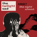 The Twilight Sad: Forget the Night Ahead  ( CD )