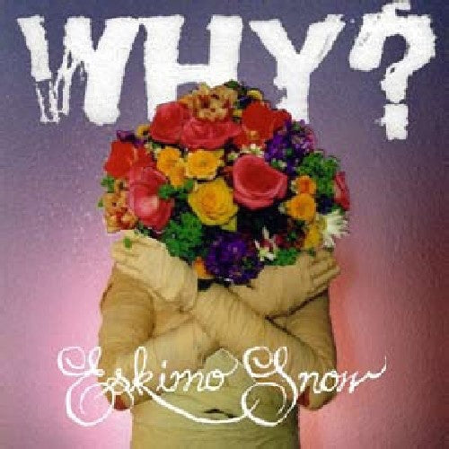 Why?: Eskimo Snow  ( CD )