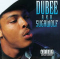 Dubee: Dubee Aka Sugawolf  ( CD )