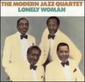 The Modern Jazz Quartet: Lonely Woman - CD
