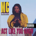 MC Lyte: Act Like You Know  ( CD )