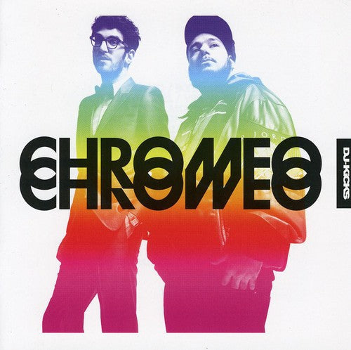 Chromeo: DJ Kicks  ( CD )