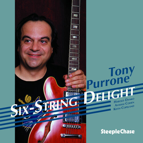 Tony Purrone: Six-String Delight - CD