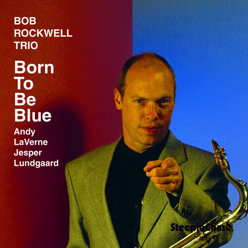 Bob Rockwell: Born to Be Blue - CD