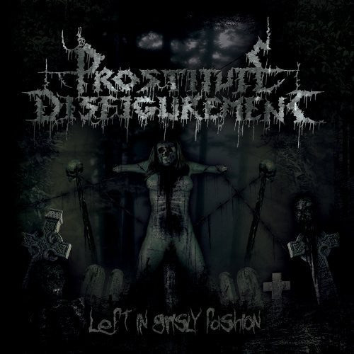 Prostitute Disfigurement: Left in Grisly Fashion - CD