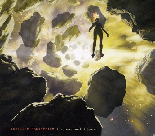 Antipop Consortium: Fluorescent Black  ( CD )