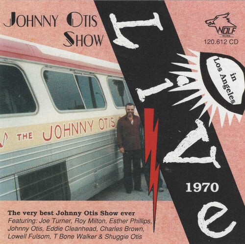 Johnny Otis: 1970 Live in Los Angeles  ( CD )