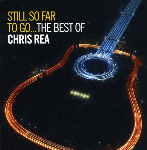 Chris Rea: Still So Far to Go: Best of - CD
