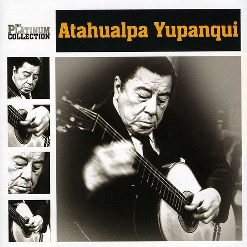Atahualpa Yupanqui: Platinum Collection  ( CD )