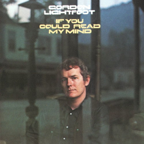 Gordon Lightfoot: If You Could Read My Mind  ( CD )