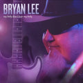Bryan Lee: My Lady Don't Love My Lady  ( CD )