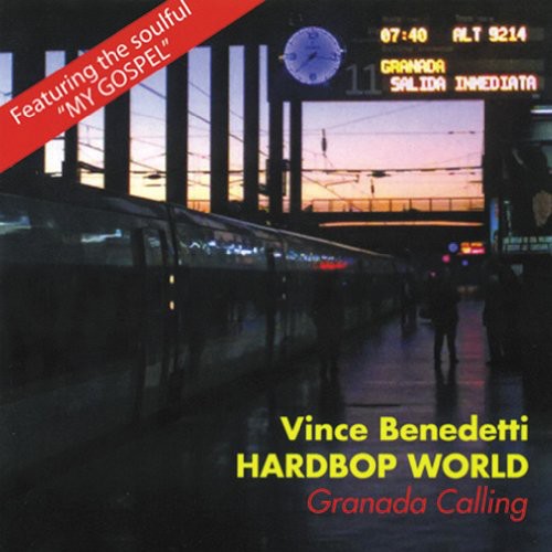 Vince Benedetti: Granada Calling - CD
