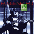 Robben Ford: Talk to Your Daughter  ( CD )