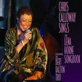 Chris Calloway: Sings the Lena Horn Songbook - CD