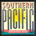 Southern Pacific: Greatest Hits  ( CD )