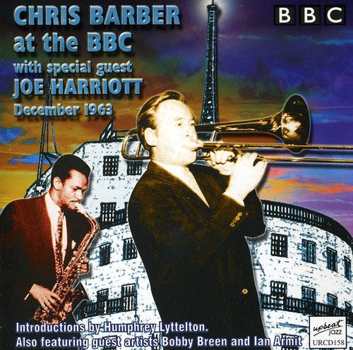 Chris Barber: Chris Barber with Joe Harriott at the BB - CD