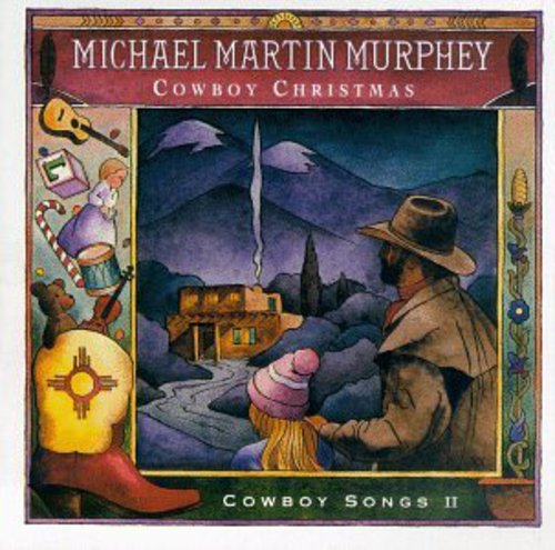 Michael Martin Murphey: Cowboy Xmas  ( CD )