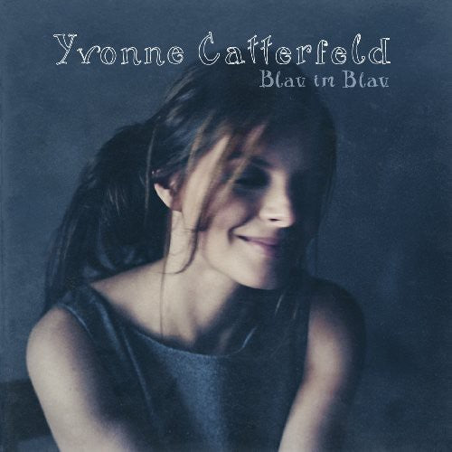 Yvonne Catterfeld: Blau Im Blau - CD