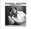 George Jackson: In Memphis 1972 - 1977 - CD