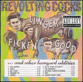 Revolting Cocks: Linger Ficken Good - CD
