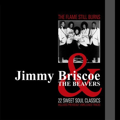 Jimmy Briscoe & the Beavers: The Flame Still Burns - CD
